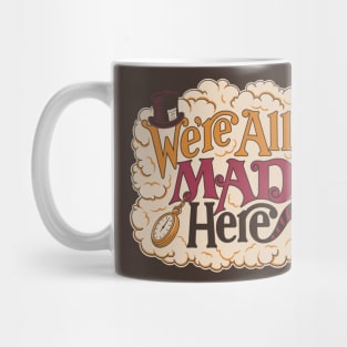 A Mad Tea Party Mug